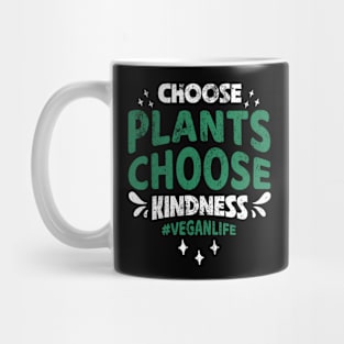 Choose Plants Choose Kindness Mug